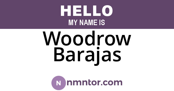 Woodrow Barajas