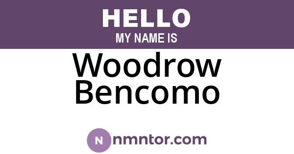 Woodrow Bencomo