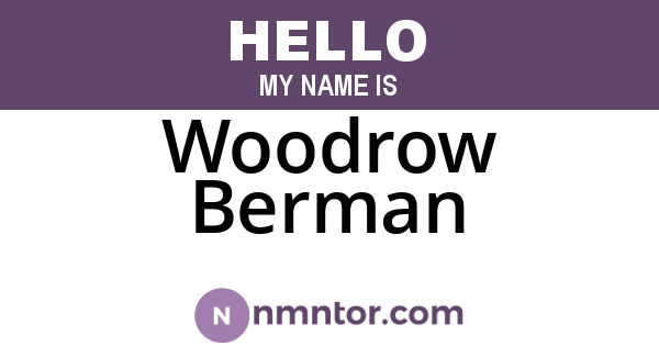 Woodrow Berman
