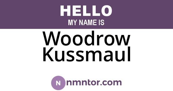 Woodrow Kussmaul