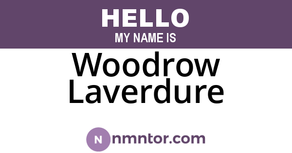 Woodrow Laverdure