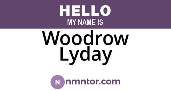 Woodrow Lyday
