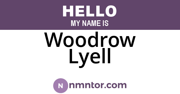 Woodrow Lyell