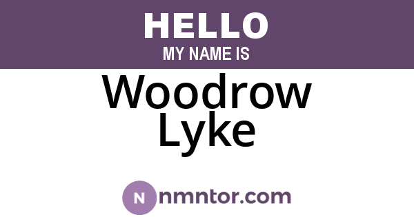 Woodrow Lyke