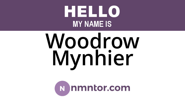 Woodrow Mynhier