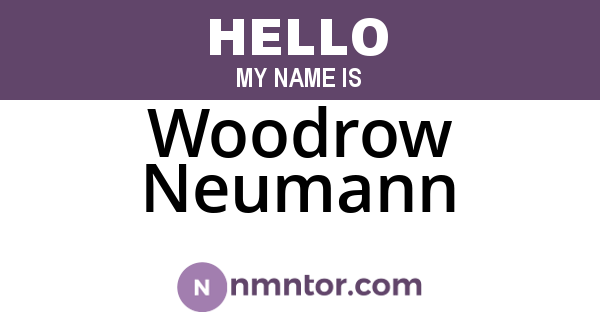 Woodrow Neumann