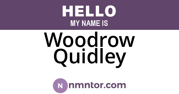 Woodrow Quidley