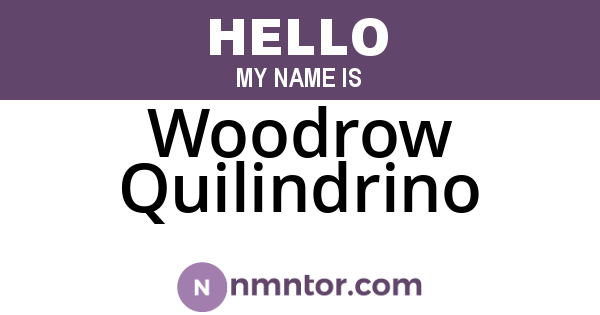 Woodrow Quilindrino
