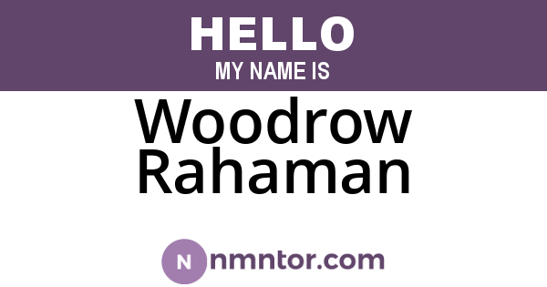 Woodrow Rahaman