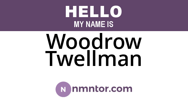 Woodrow Twellman