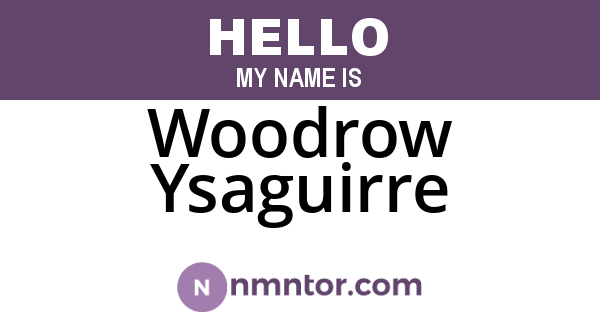 Woodrow Ysaguirre