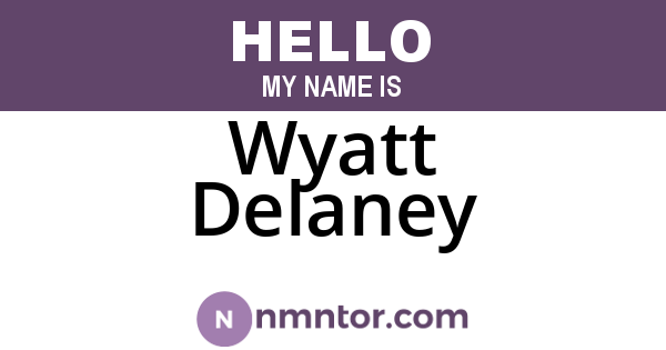 Wyatt Delaney