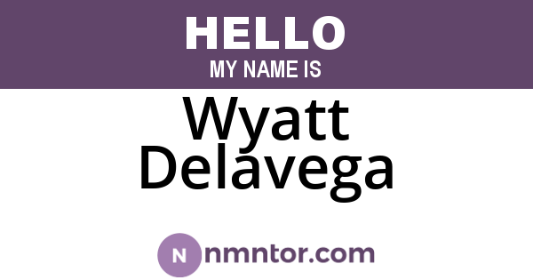 Wyatt Delavega