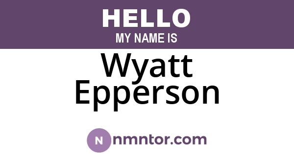 Wyatt Epperson