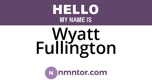 Wyatt Fullington