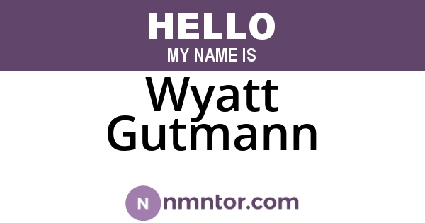 Wyatt Gutmann