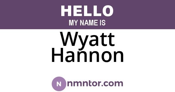 Wyatt Hannon