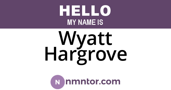 Wyatt Hargrove