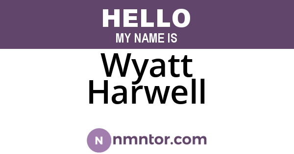 Wyatt Harwell