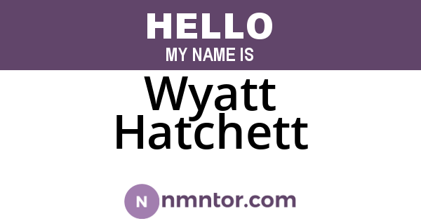 Wyatt Hatchett