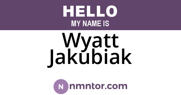 Wyatt Jakubiak