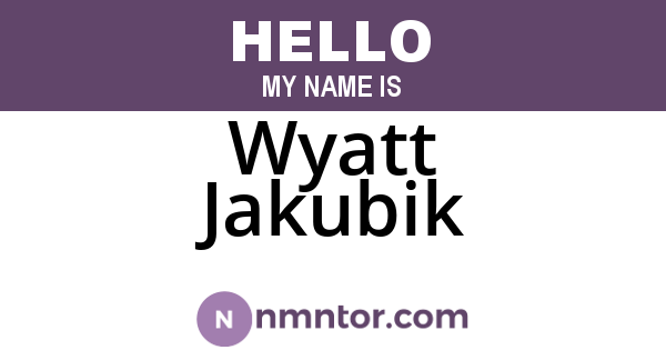 Wyatt Jakubik