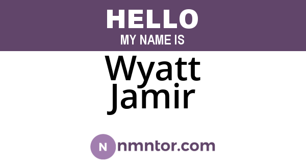 Wyatt Jamir