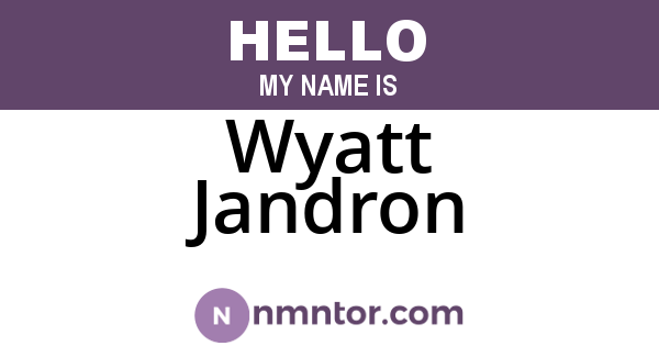 Wyatt Jandron