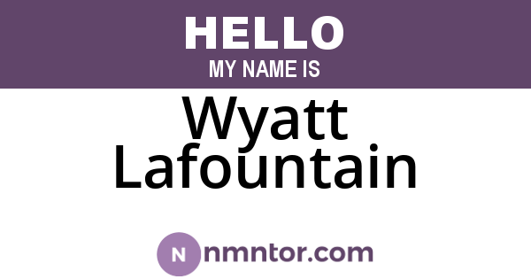 Wyatt Lafountain