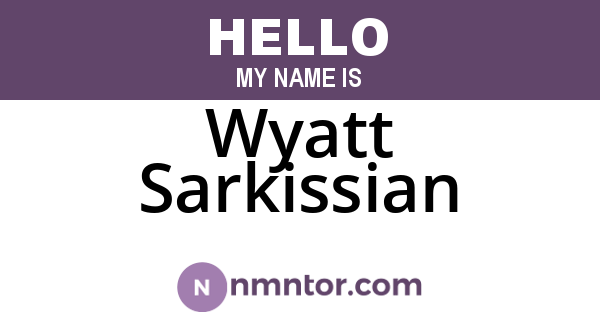 Wyatt Sarkissian