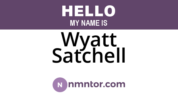 Wyatt Satchell