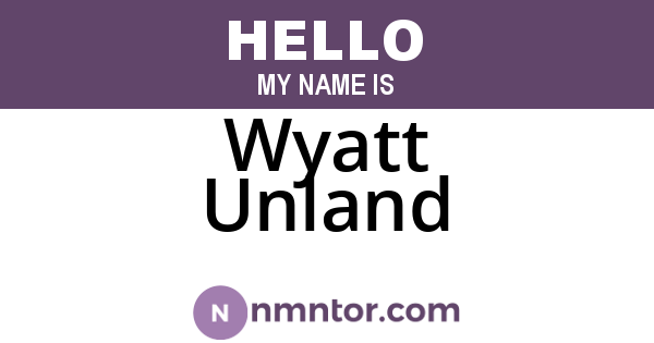 Wyatt Unland