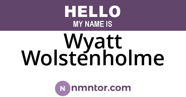 Wyatt Wolstenholme