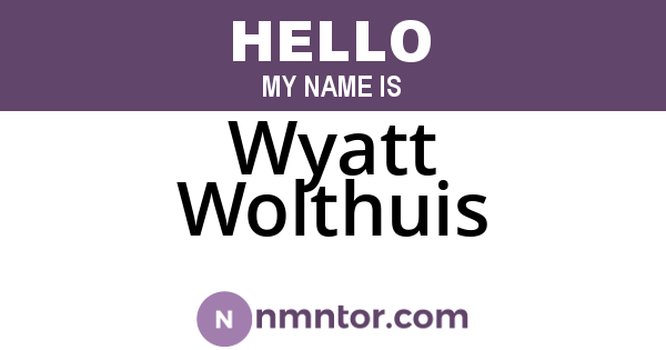 Wyatt Wolthuis
