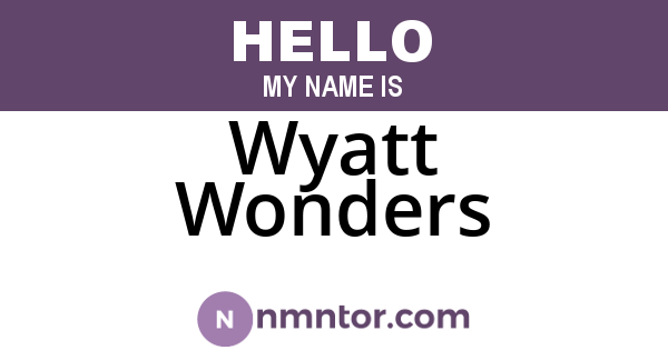 Wyatt Wonders