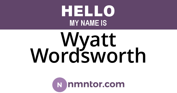 Wyatt Wordsworth
