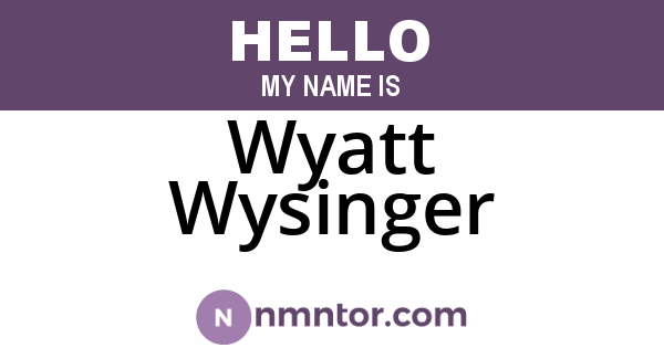 Wyatt Wysinger