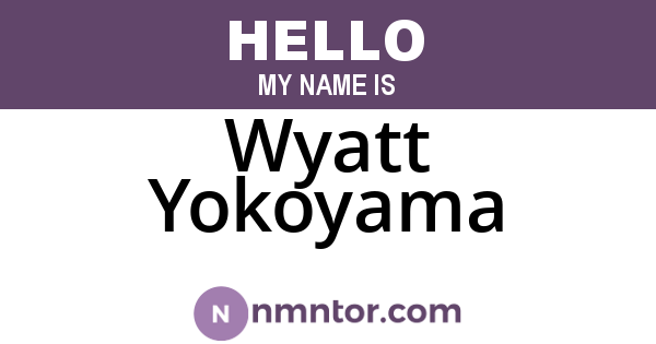 Wyatt Yokoyama