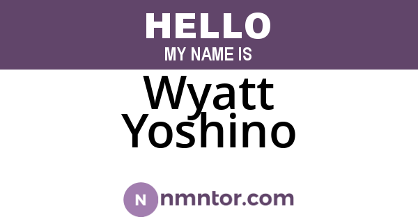 Wyatt Yoshino