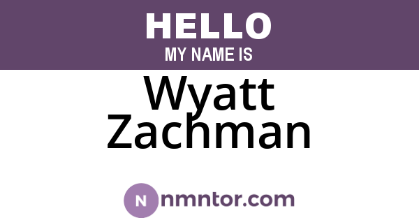 Wyatt Zachman