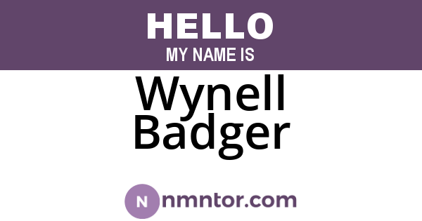 Wynell Badger