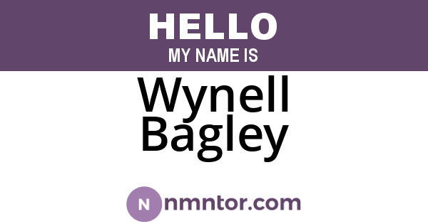 Wynell Bagley