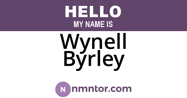 Wynell Byrley