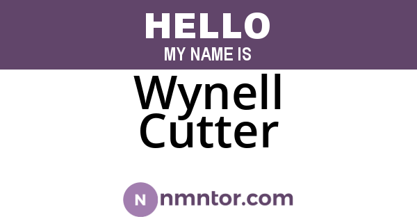 Wynell Cutter