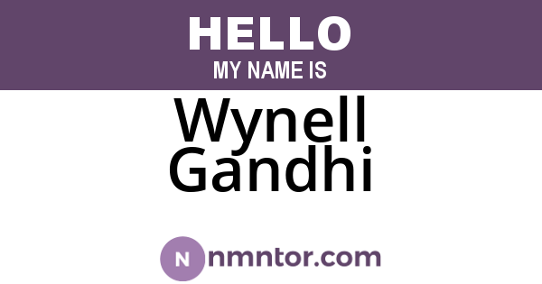 Wynell Gandhi