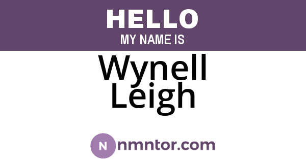 Wynell Leigh