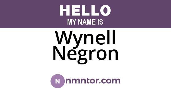 Wynell Negron