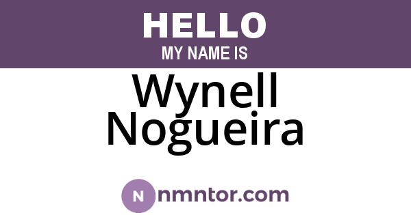 Wynell Nogueira