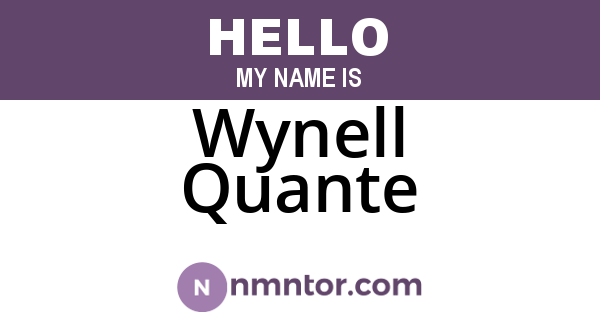 Wynell Quante