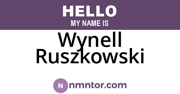 Wynell Ruszkowski